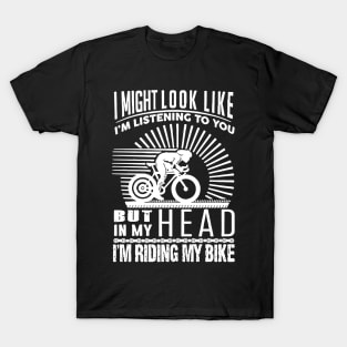 I'm Riding My Bike T-Shirt